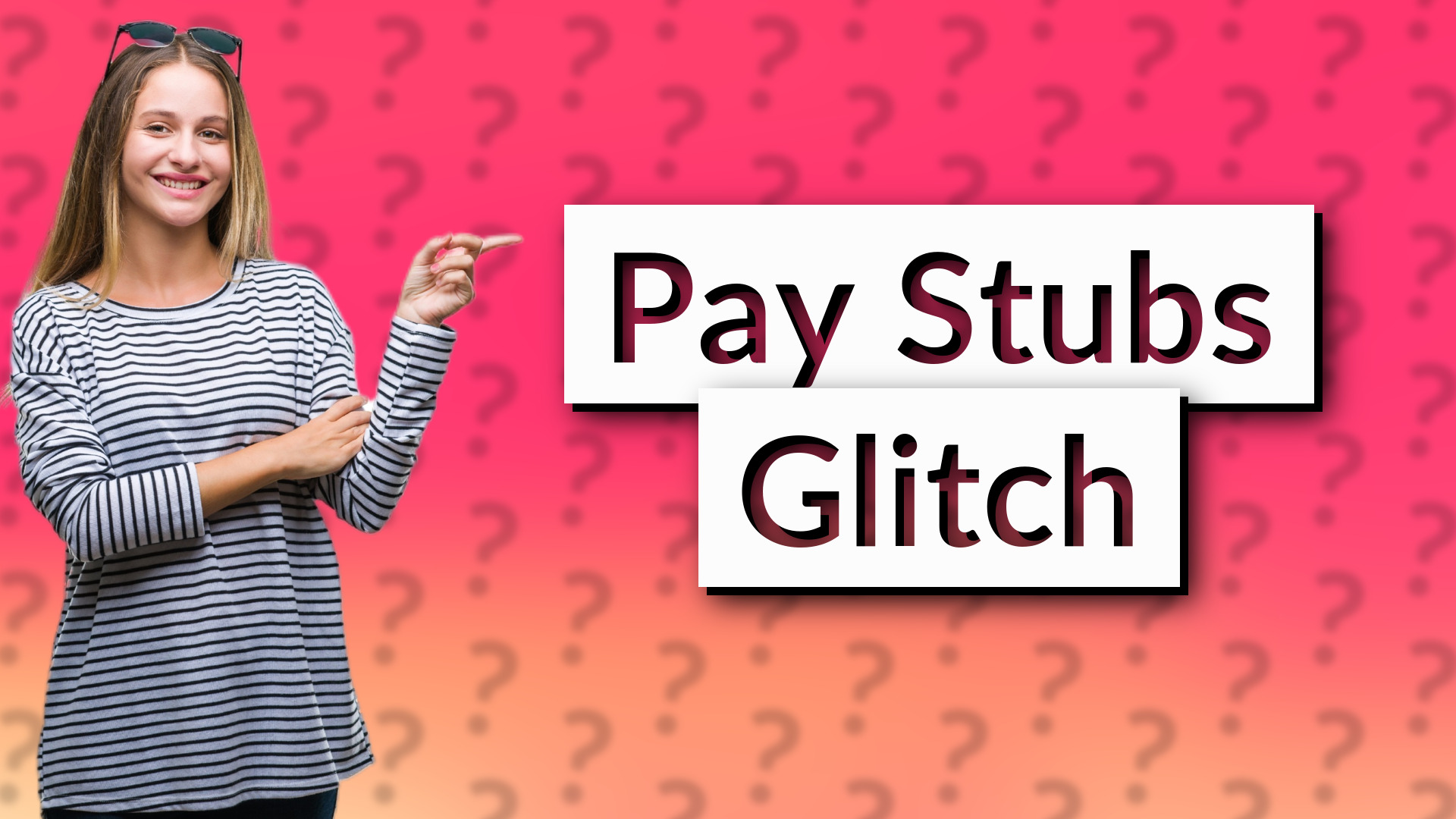Pay Stubs Glitch