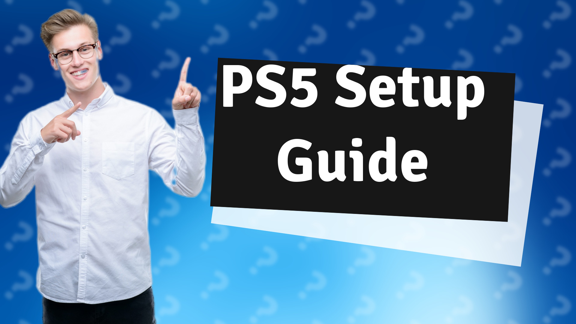PS5 Setup Guide