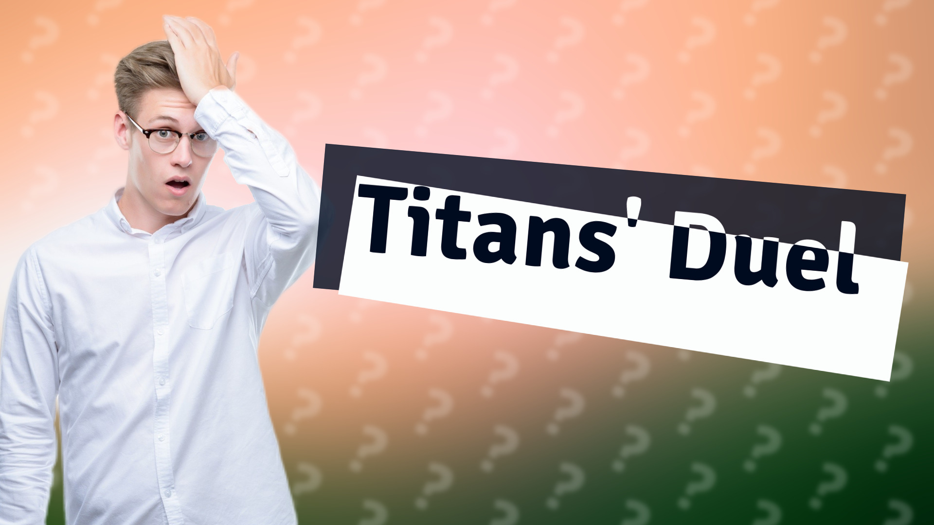 Titans' Duel
