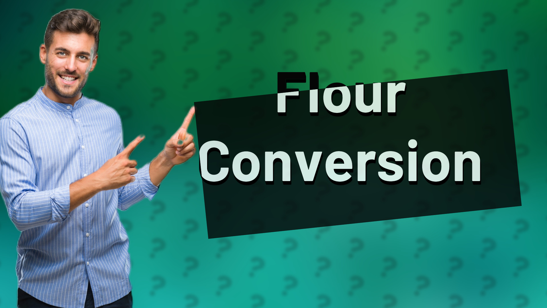 Flour Conversion