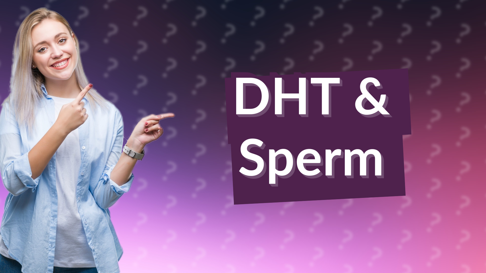 DHT & Sperm