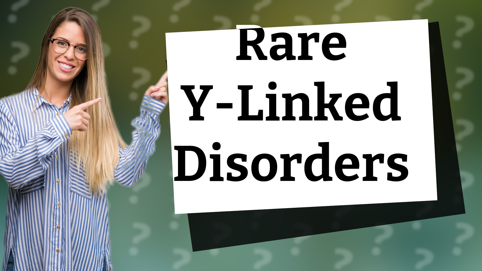 Rare Y-Linked Disorders