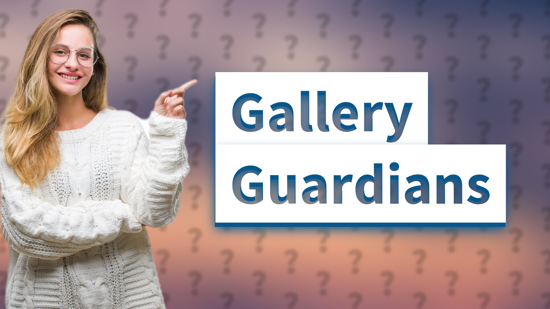 Gallery Guardians