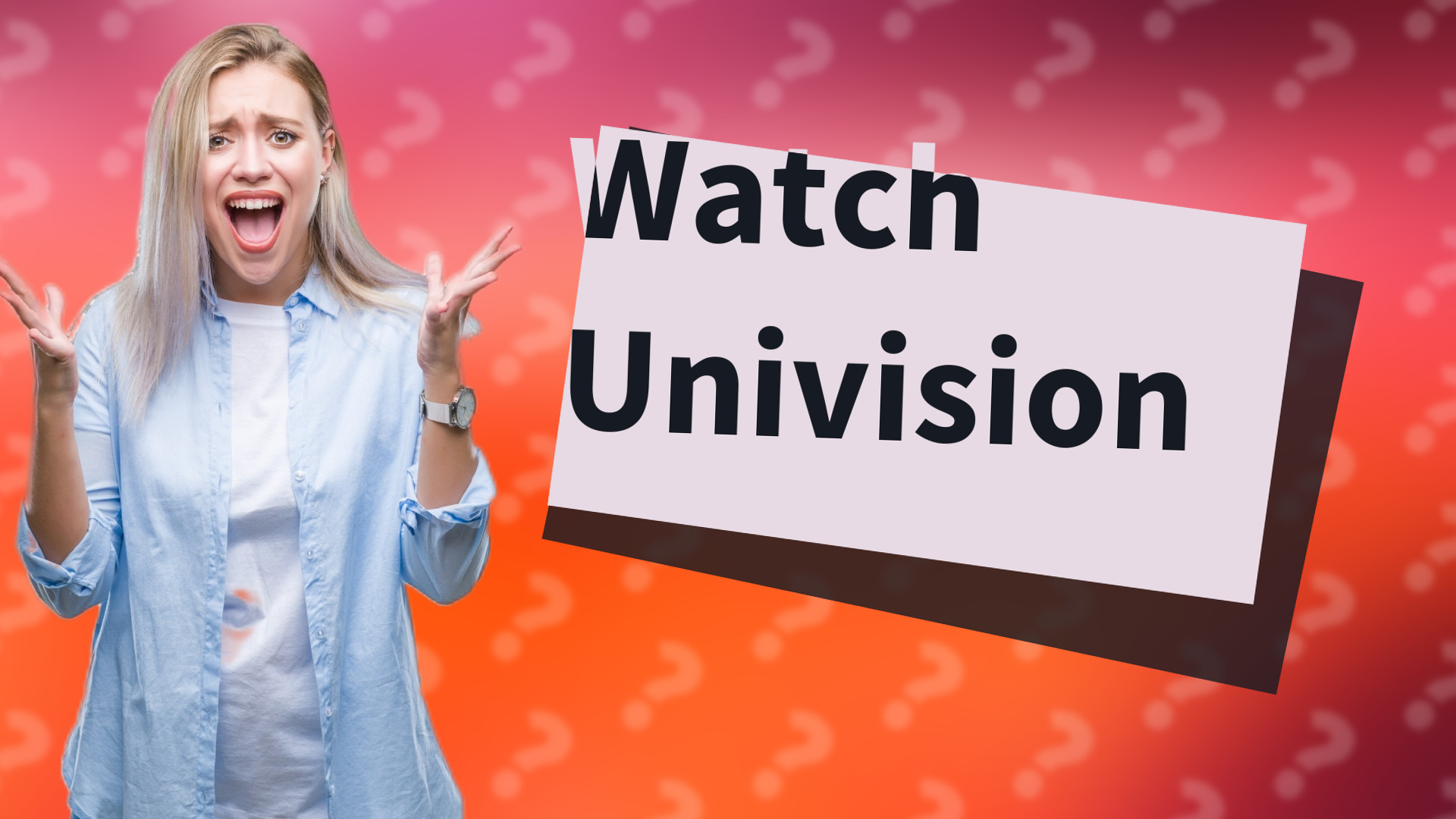 Watch Univision