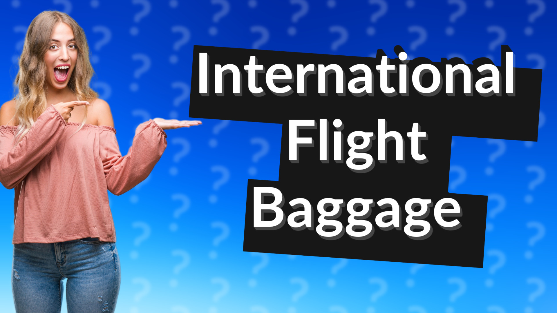 International Flight Baggage