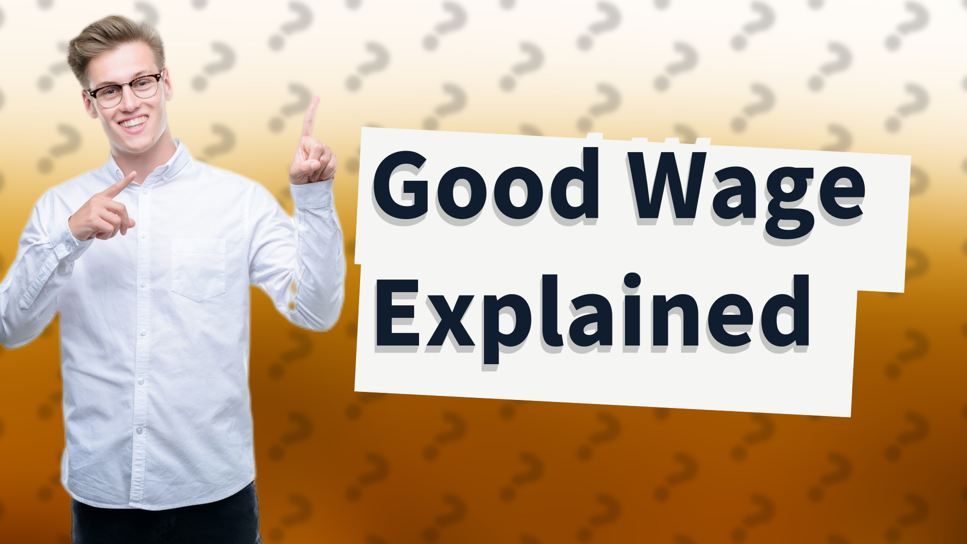 Good Wage Explained
