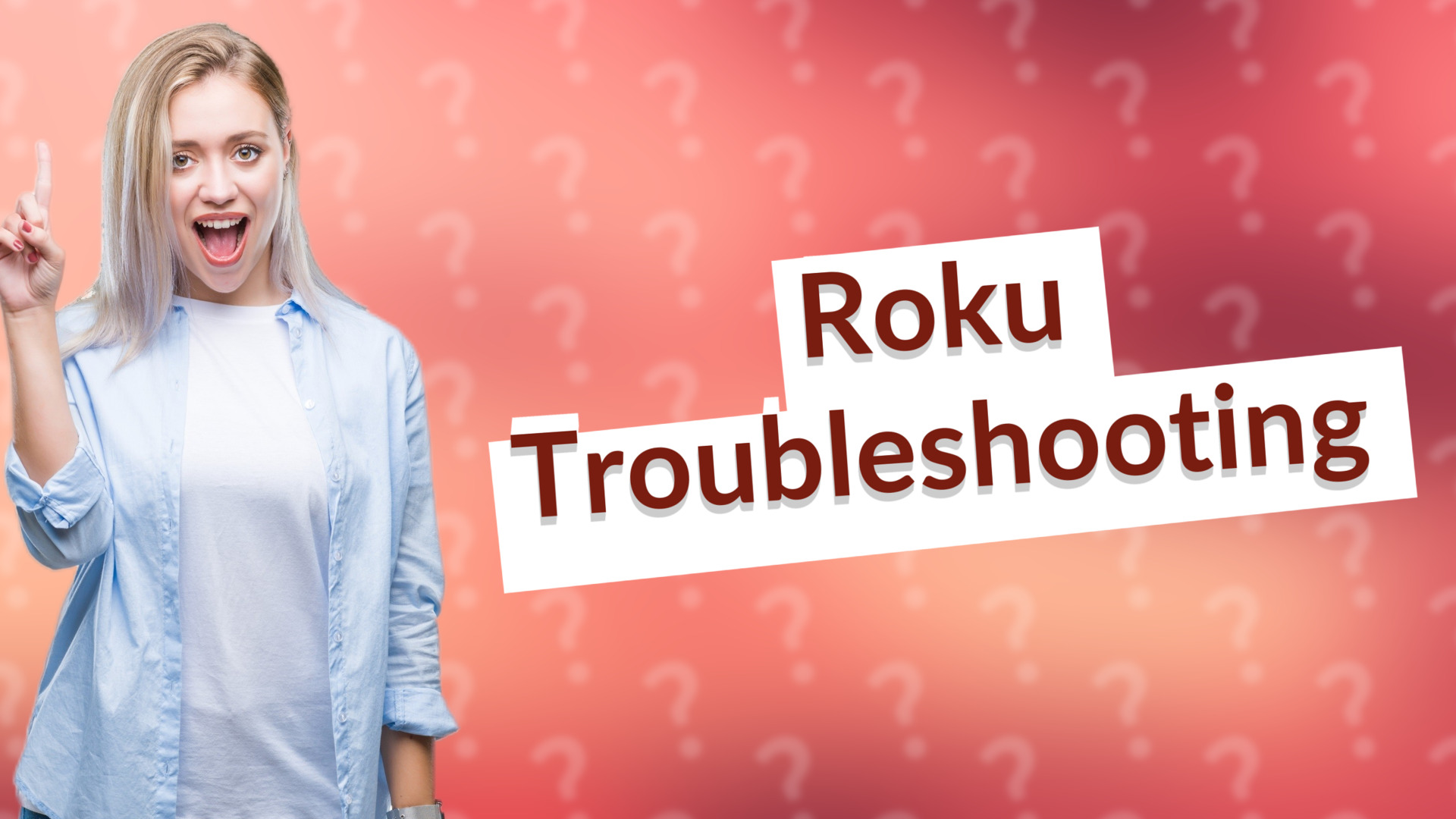 Roku Troubleshooting