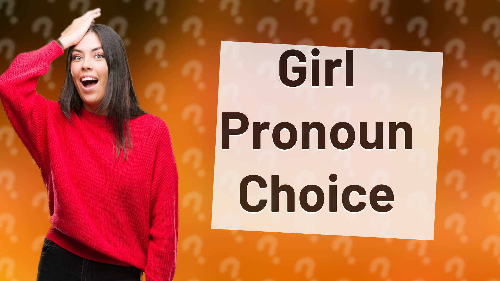 Girl Pronoun Choice
