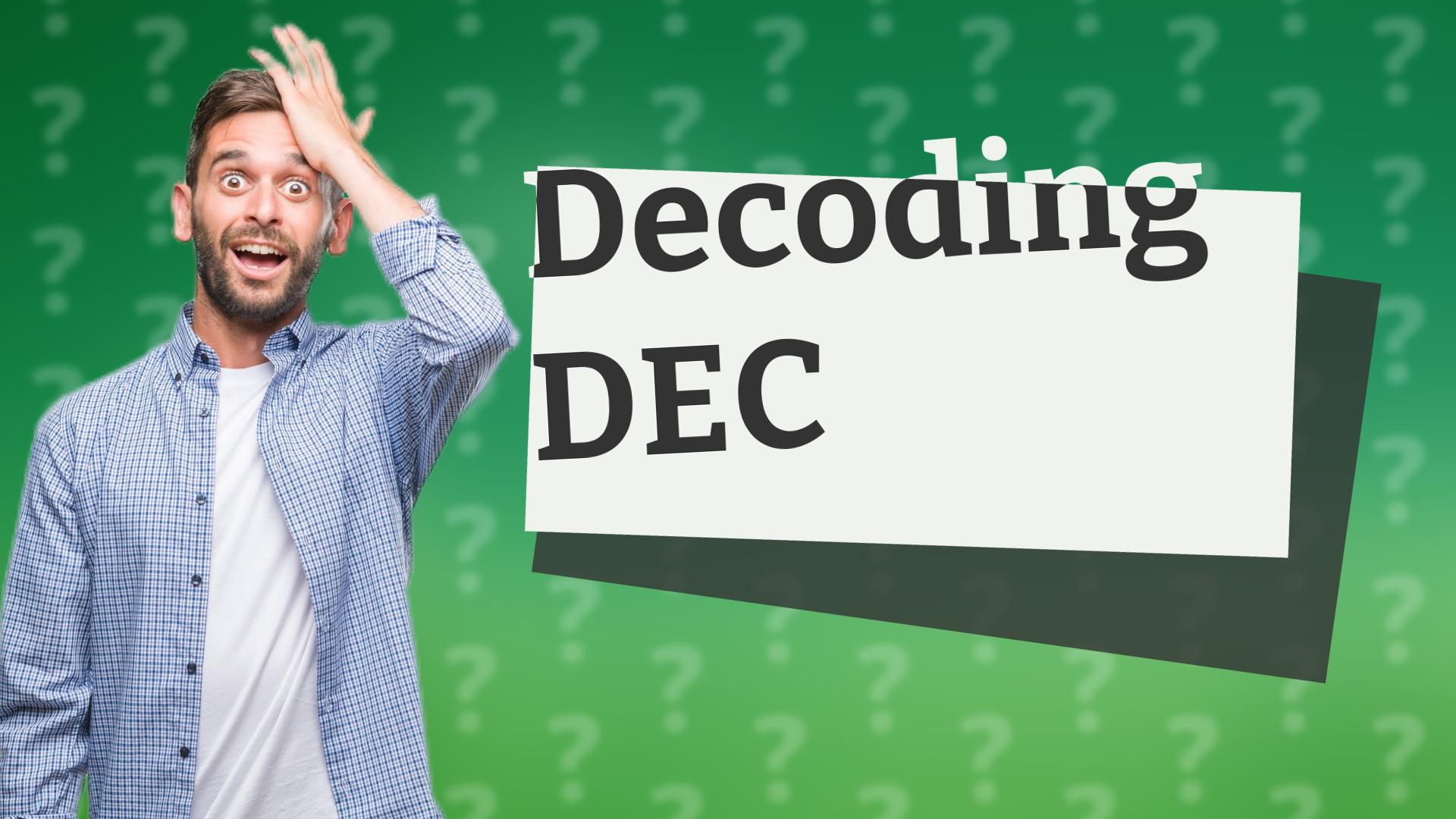 Decoding DEC