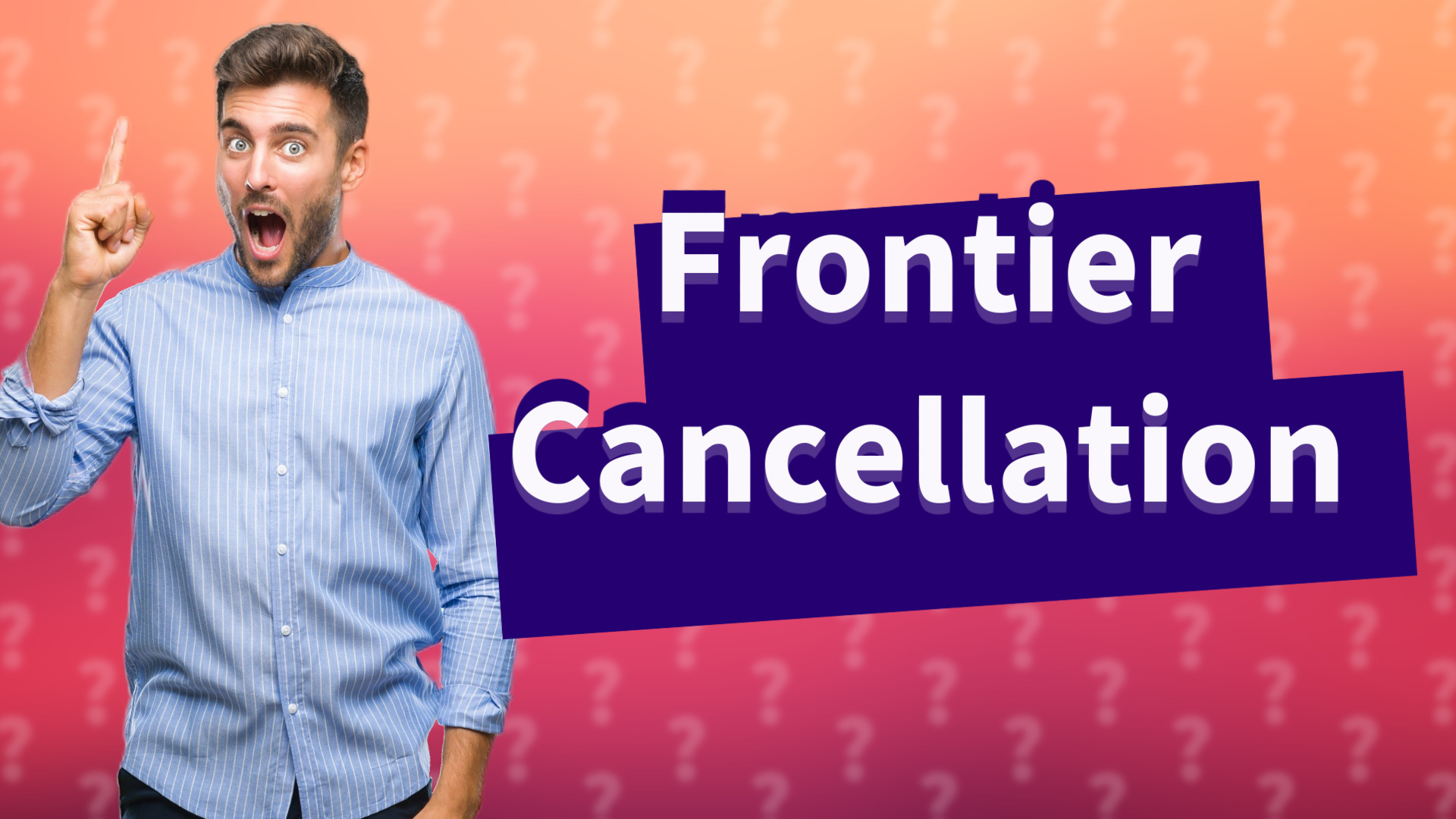 Frontier Cancellation