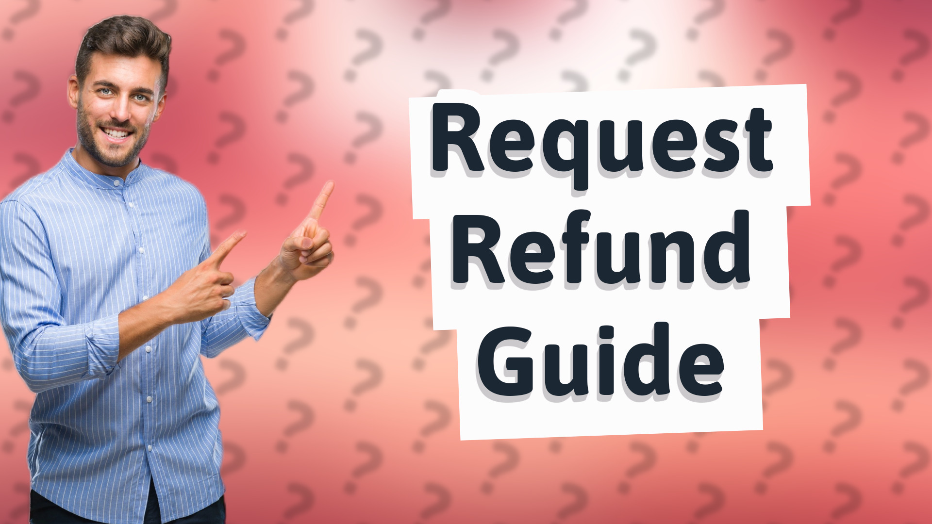 Request Refund Guide