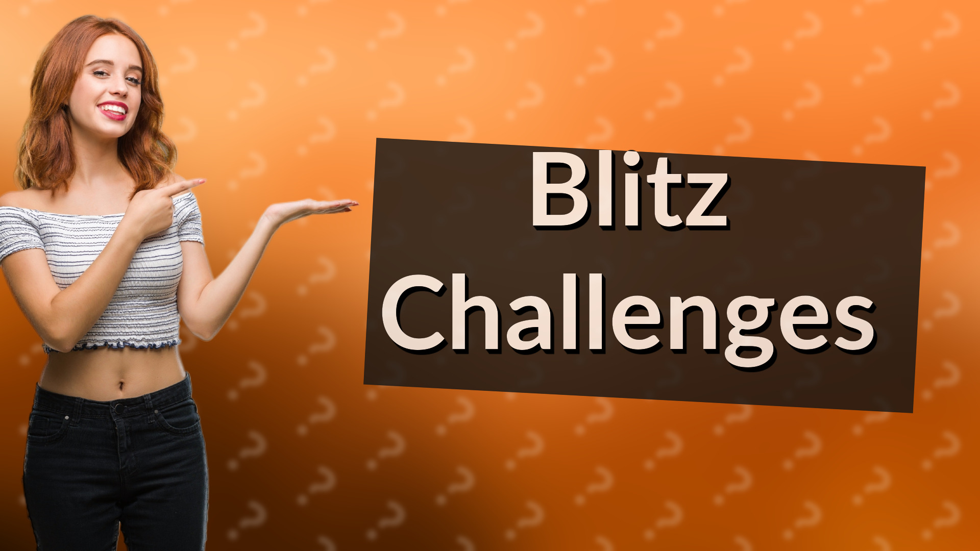 Blitz Challenges