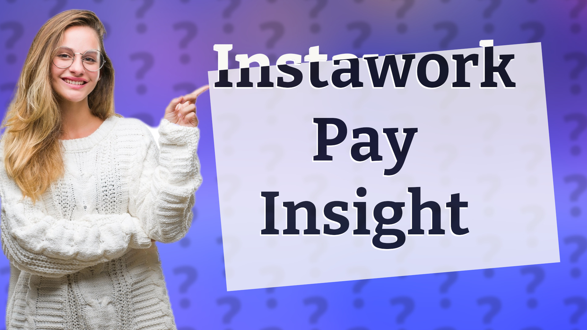 Instawork Pay Insight