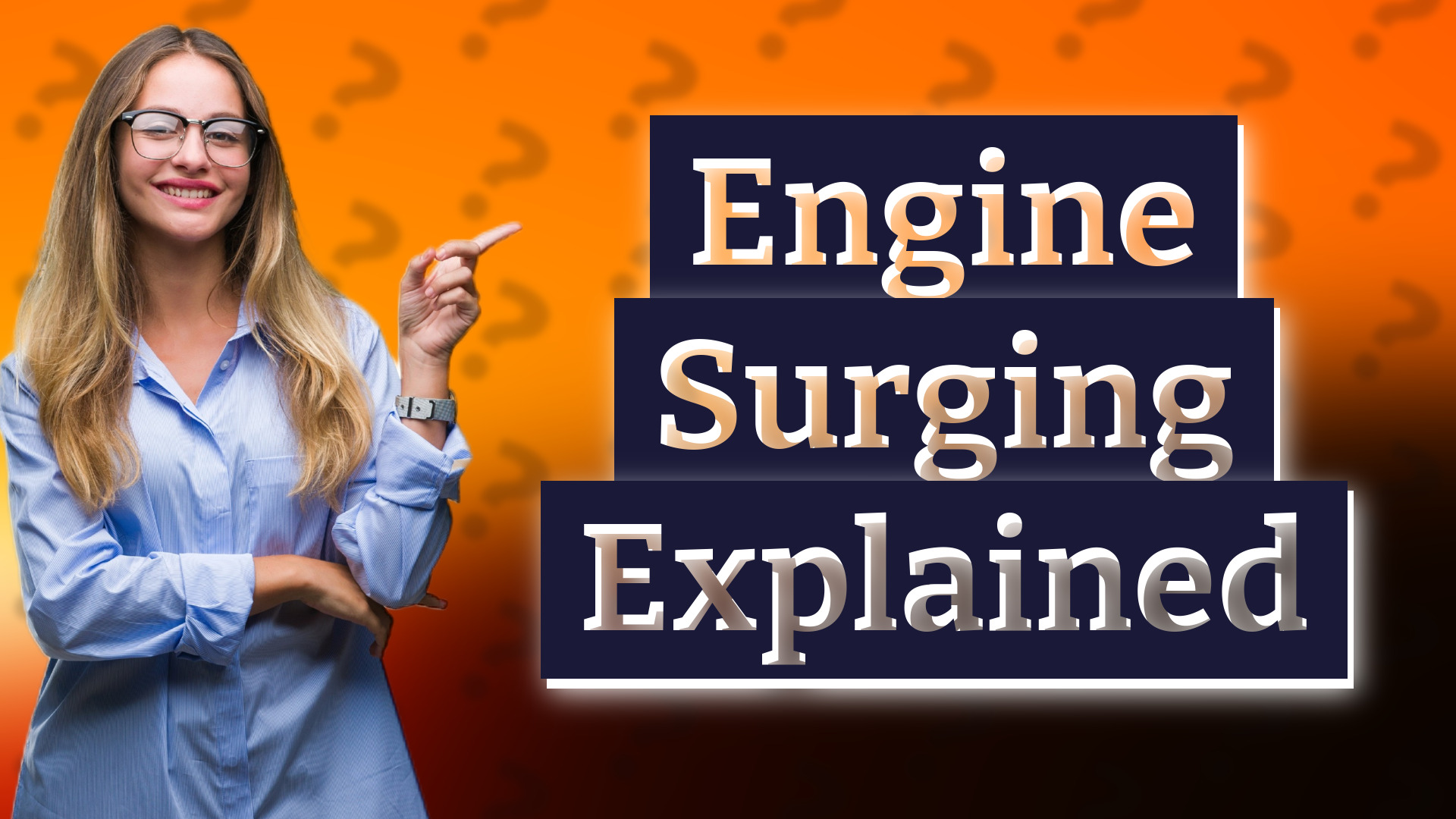 Engine Surging Explained