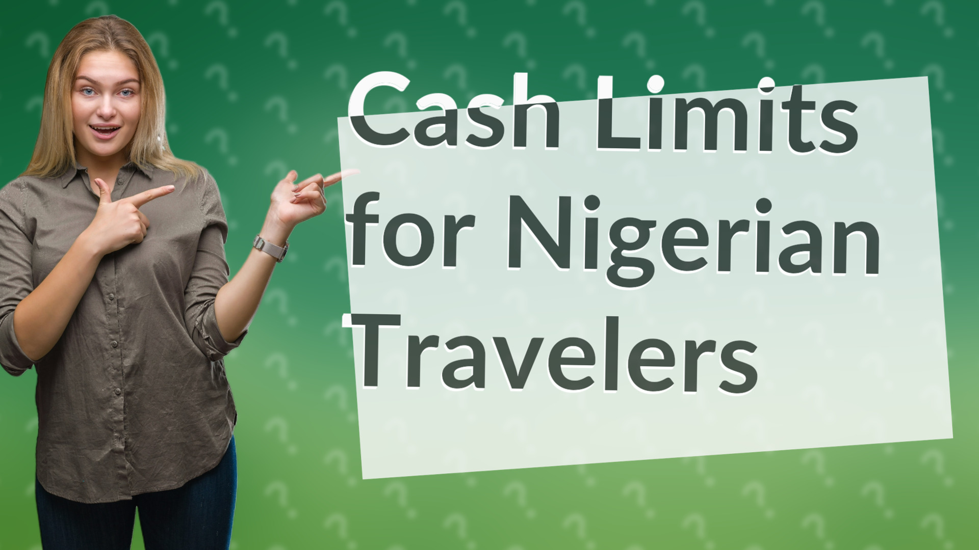 Cash Limits for Nigerian Travelers