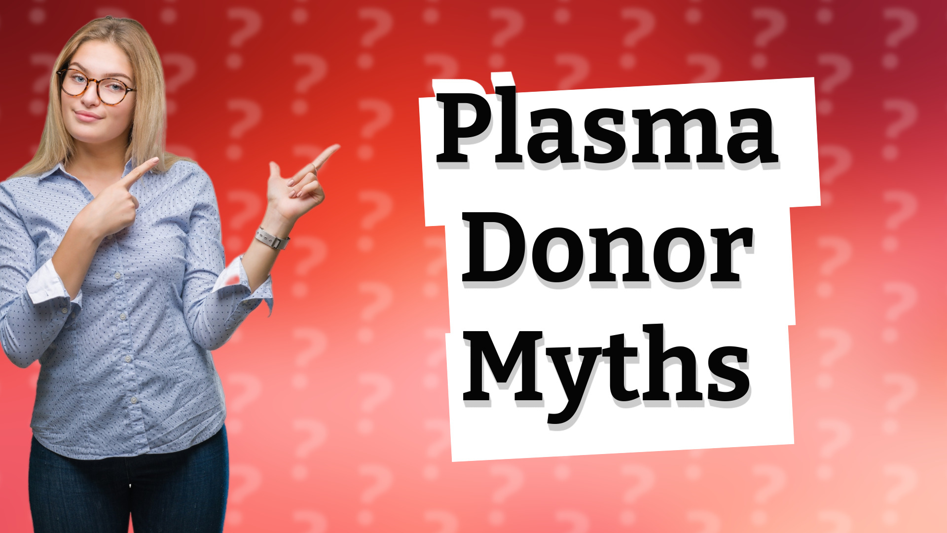 Plasma Donor Myths