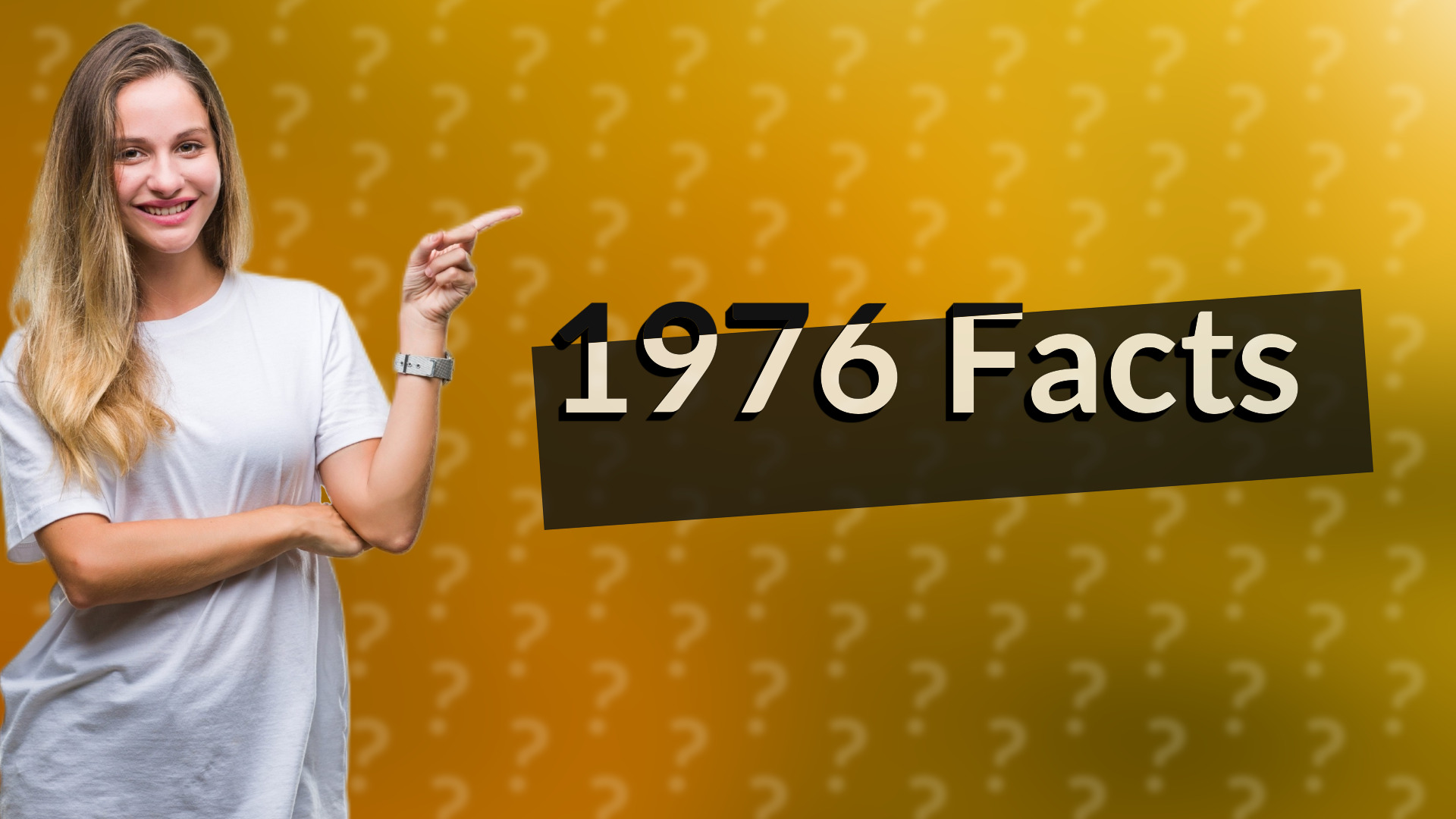 1976 Facts