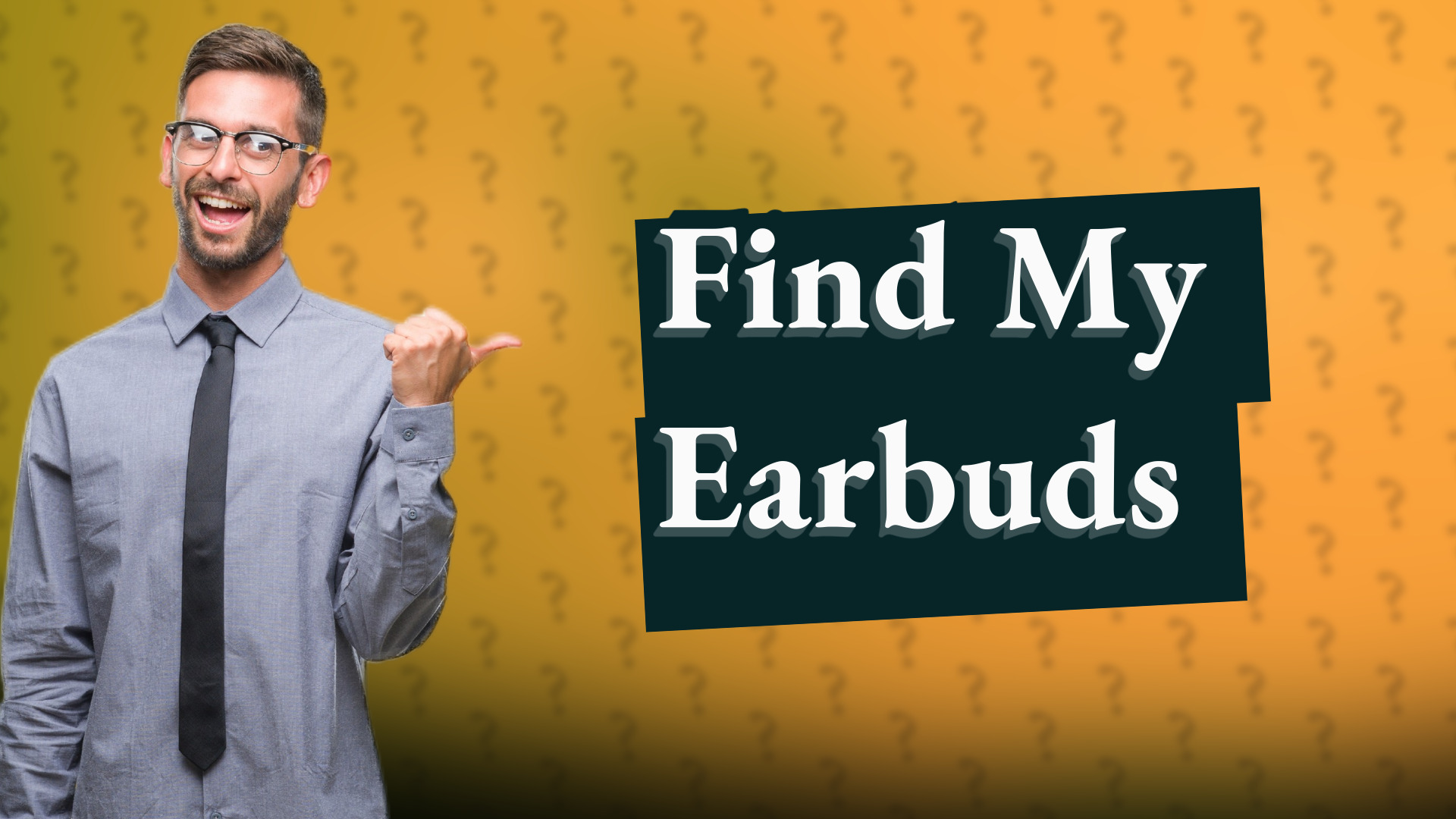 Find My Earbuds