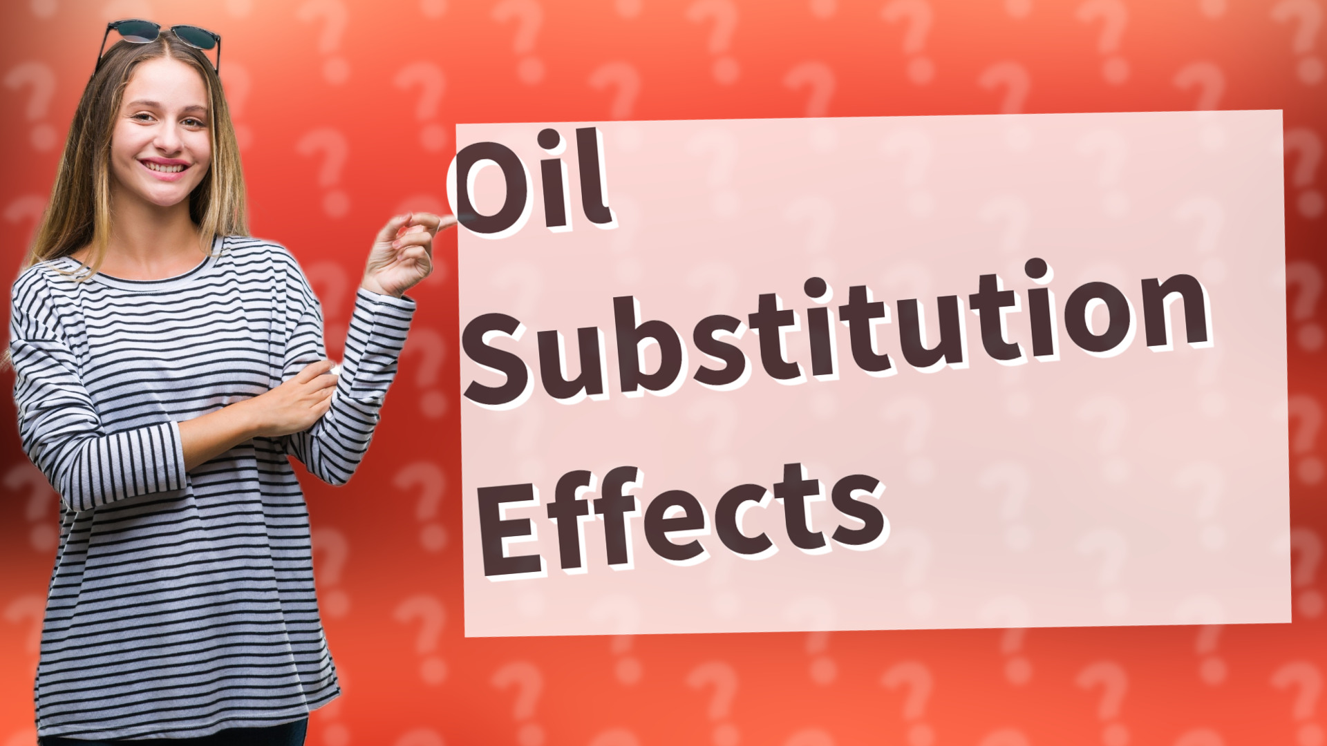 Oil Substitution Effects