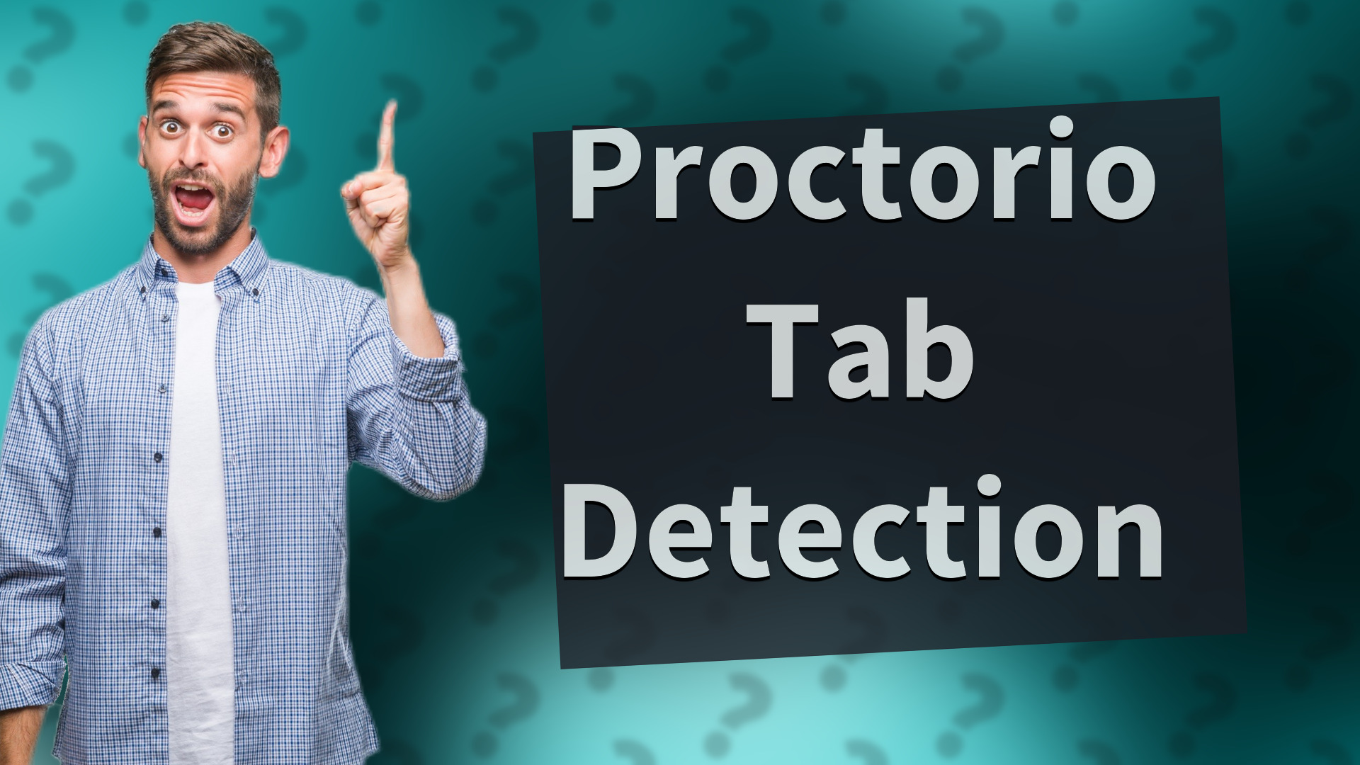 Proctorio Tab Detection