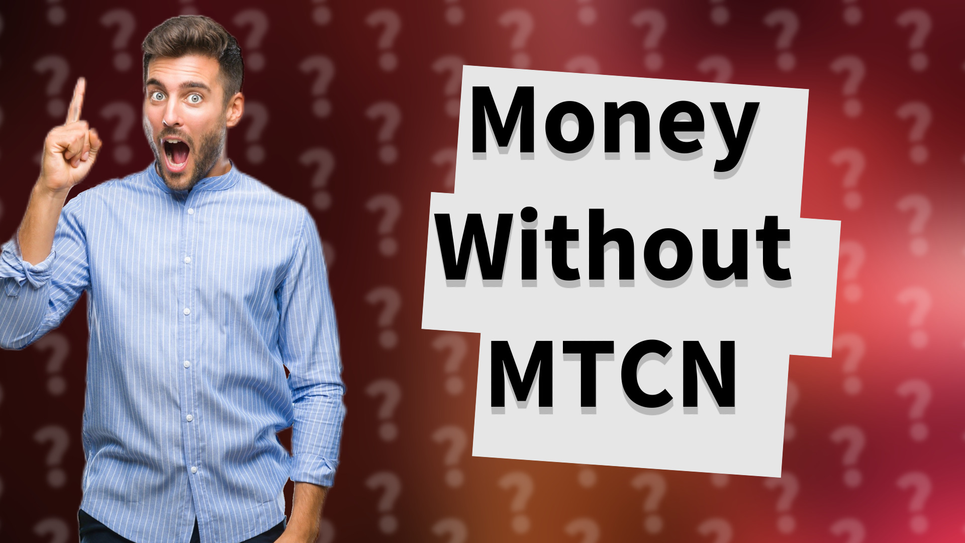 Money Without MTCN
