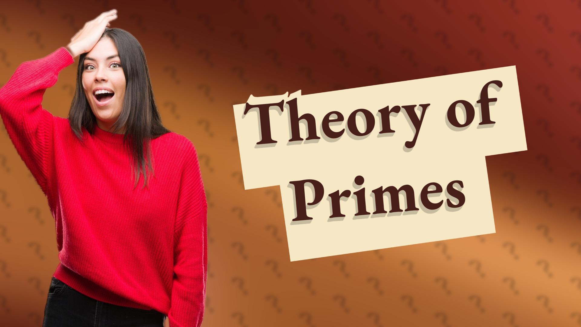 Theory of Primes