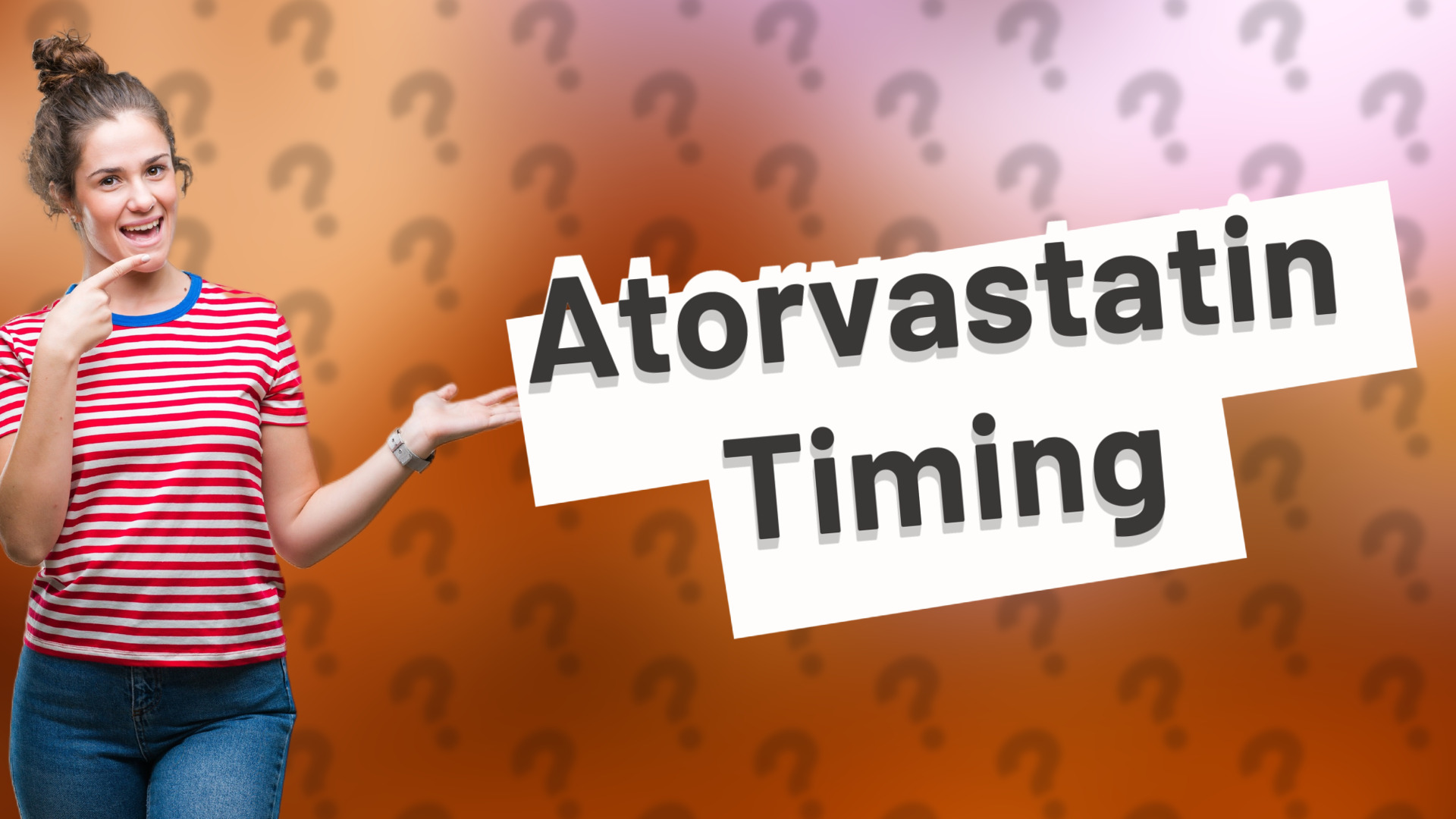 Atorvastatin Timing