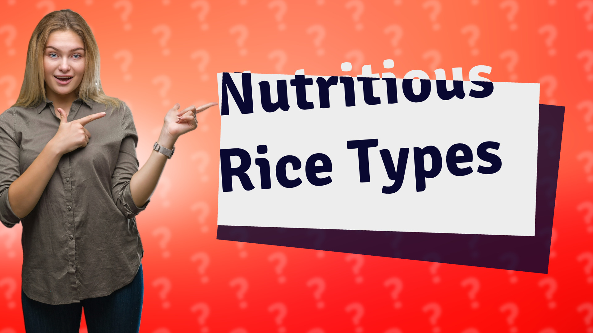 Nutritious Rice Types