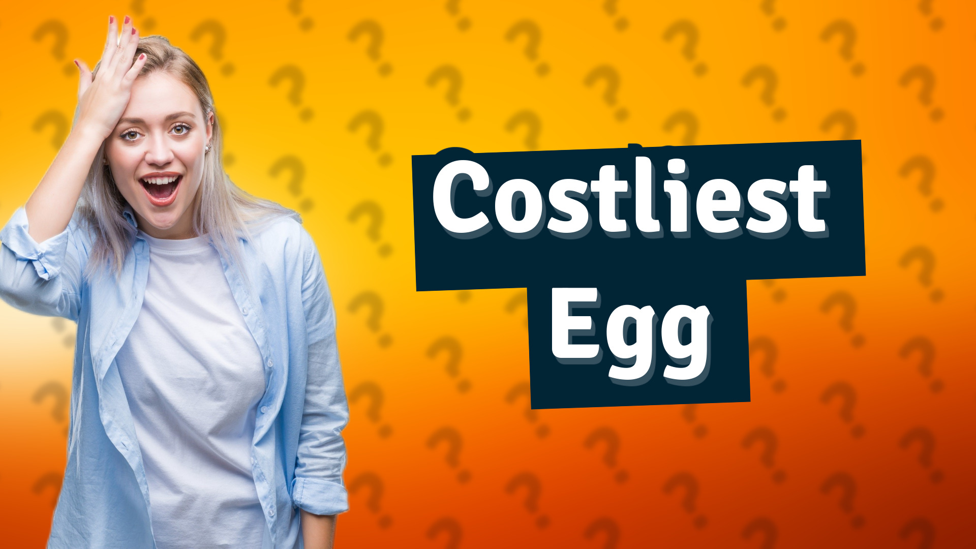Costliest Egg