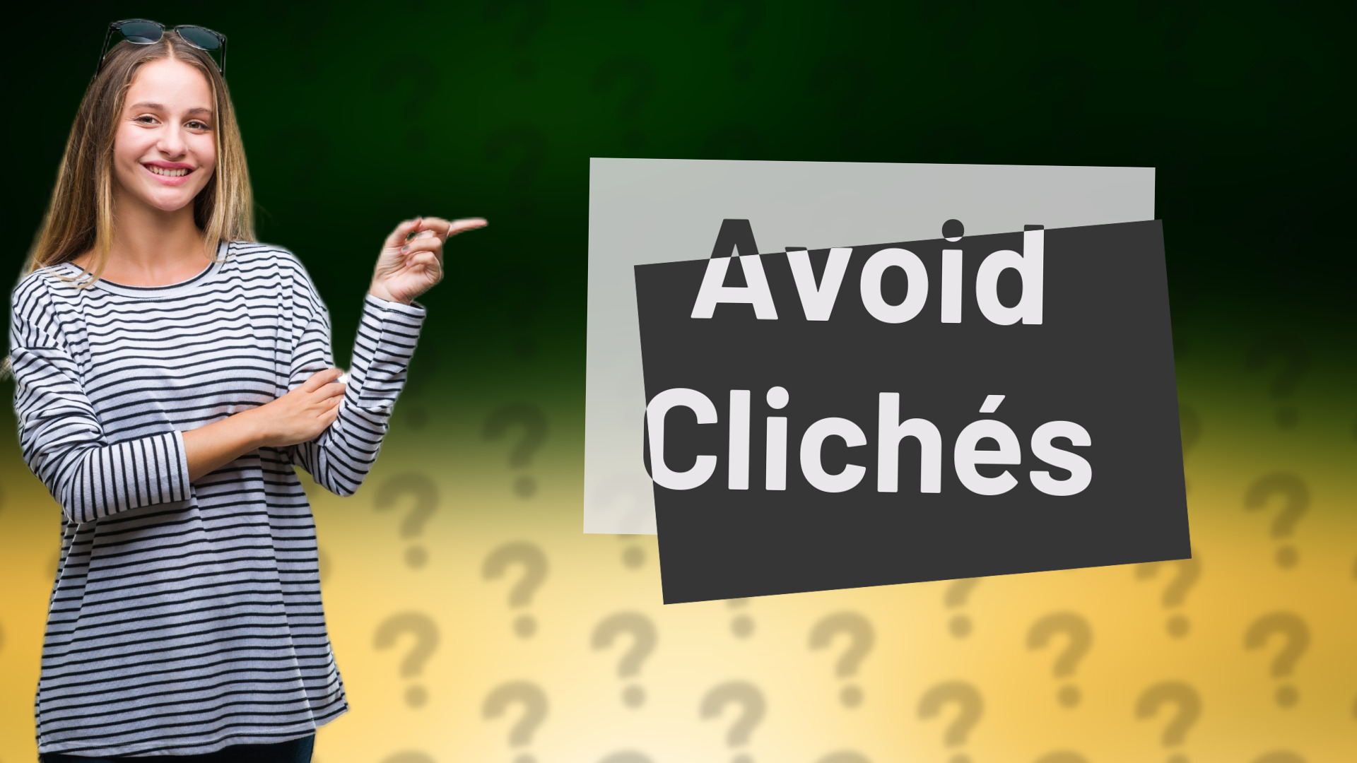 Avoid Clichés