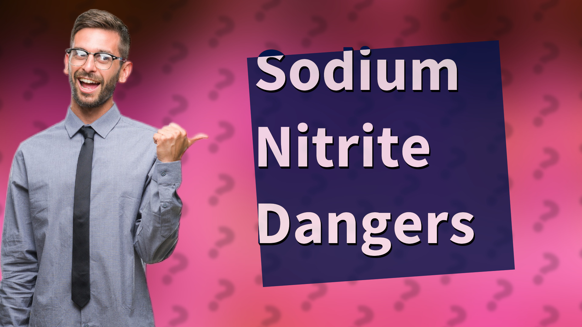 Sodium Nitrite Dangers