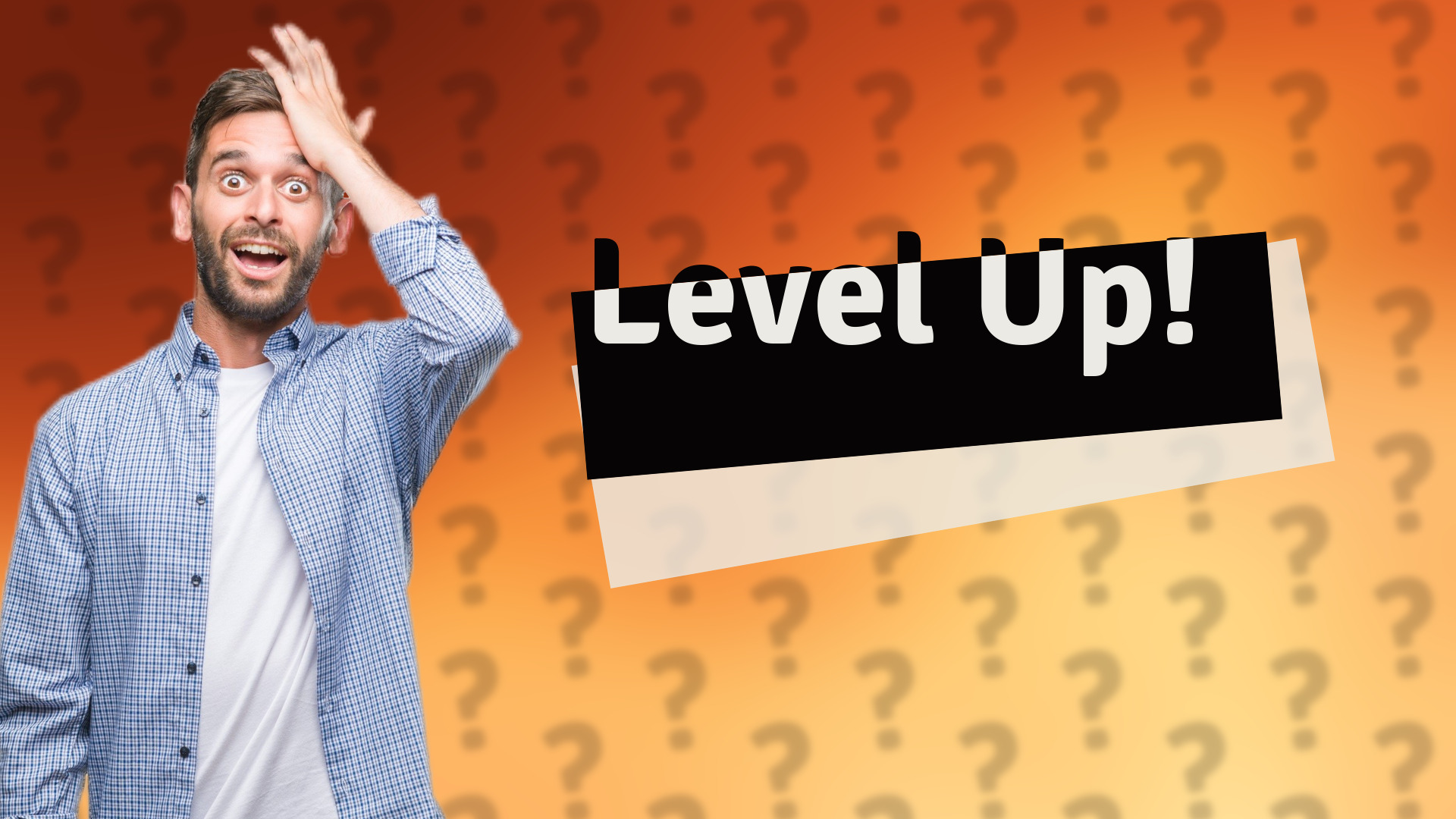 Level Up!