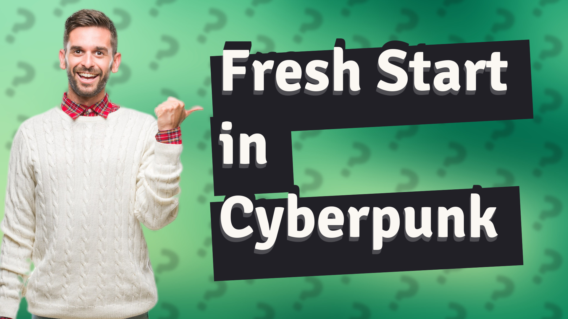 Fresh Start in Cyberpunk