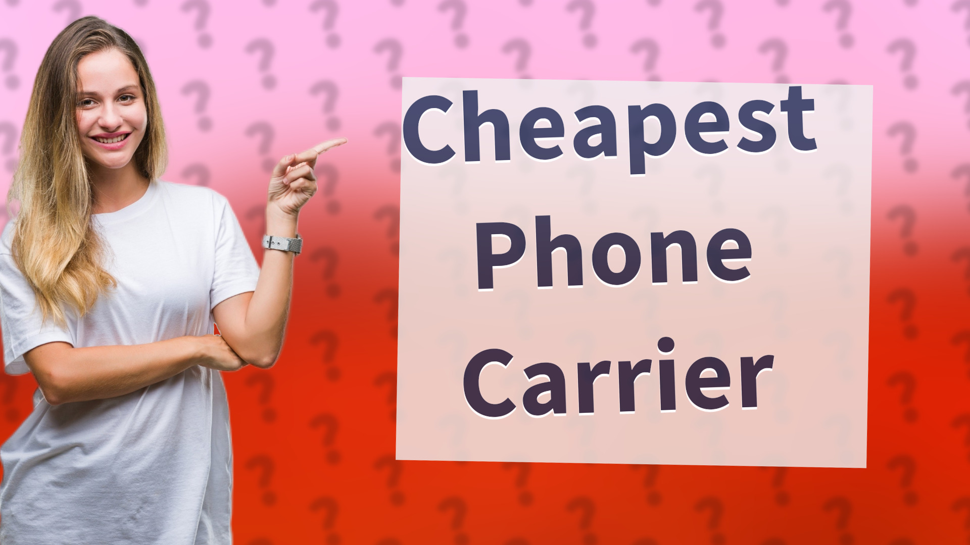 Cheapest Phone Carrier