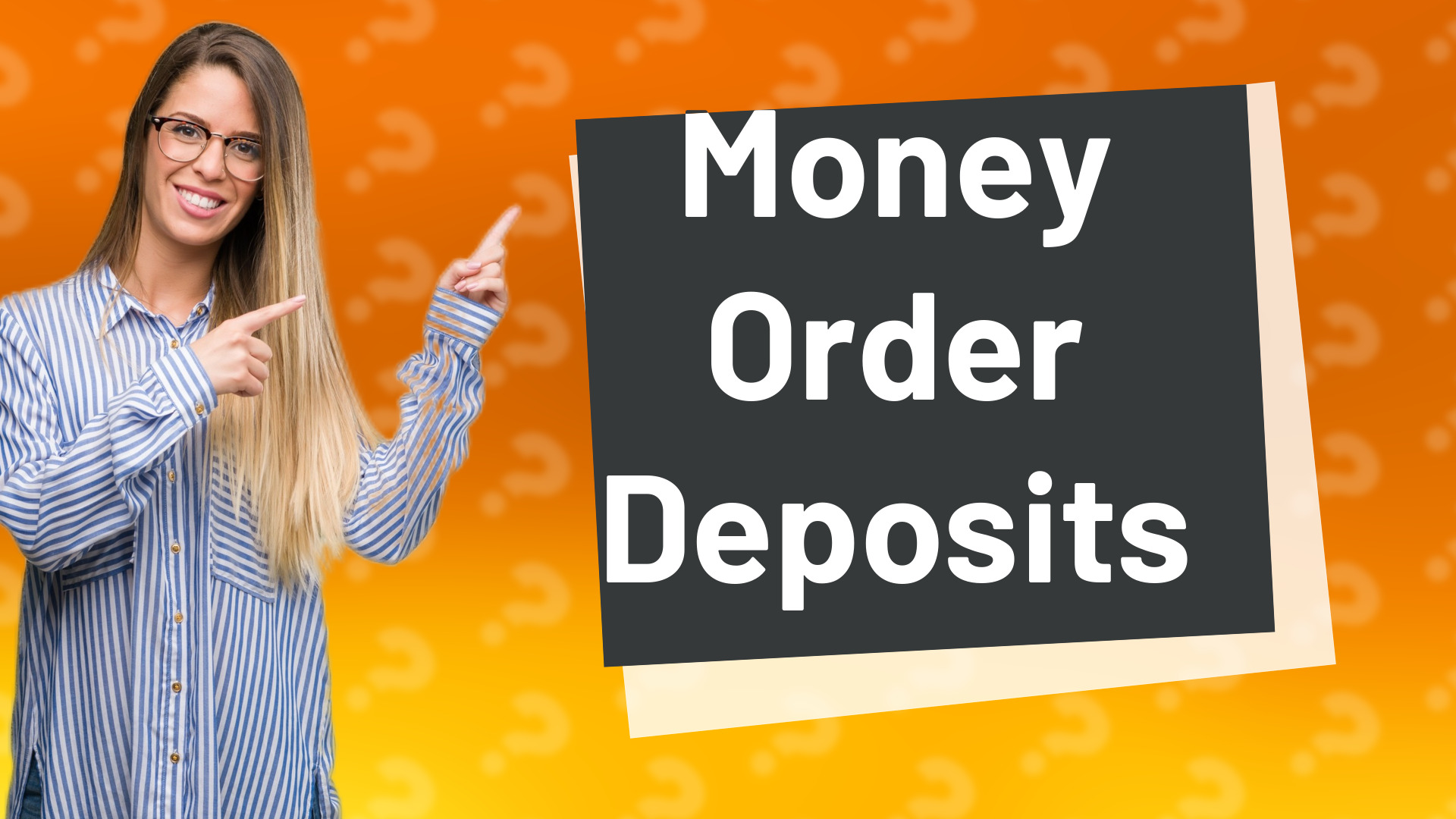 Money Order Deposits