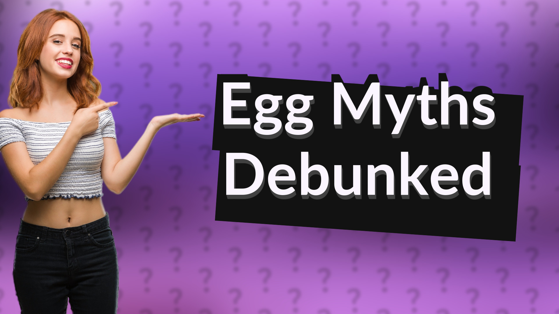 Egg Myths Debunked