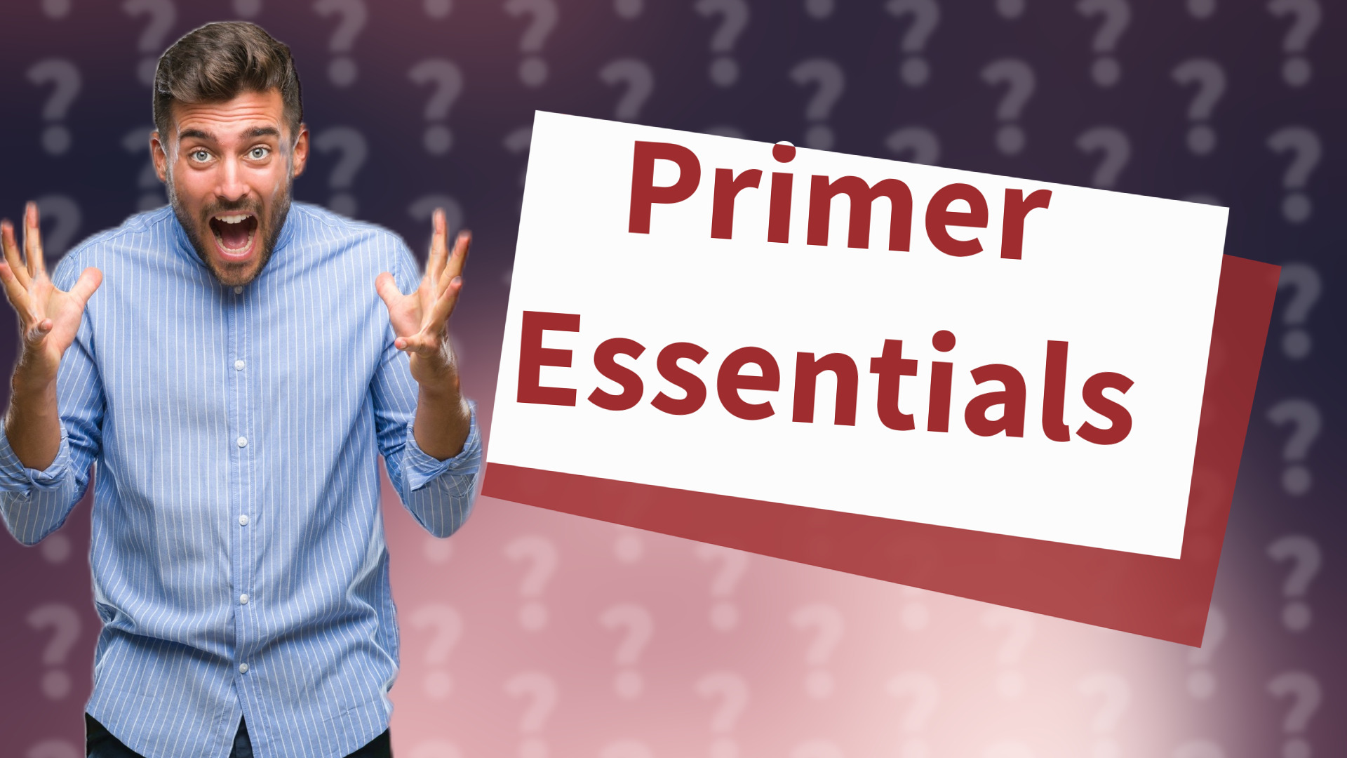 Primer Essentials