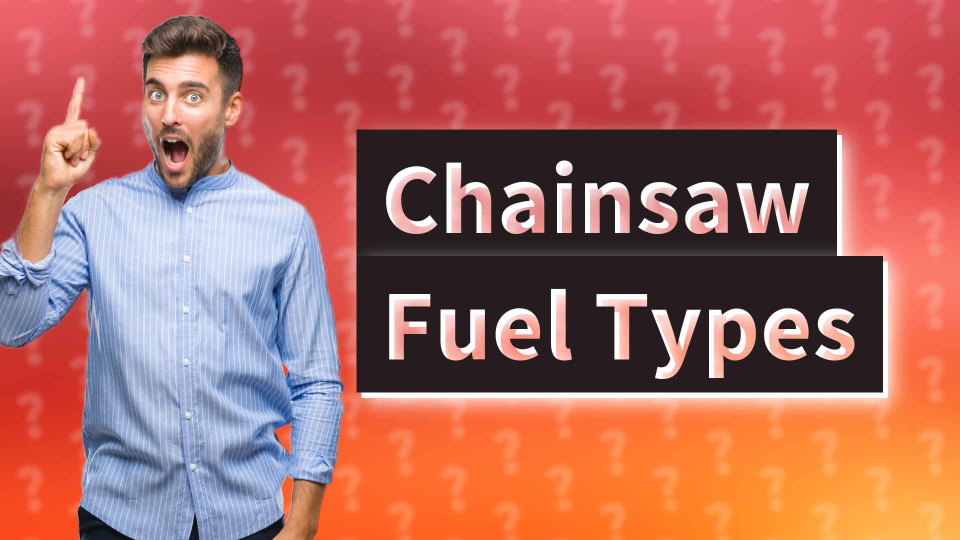 Chainsaw Fuel Types