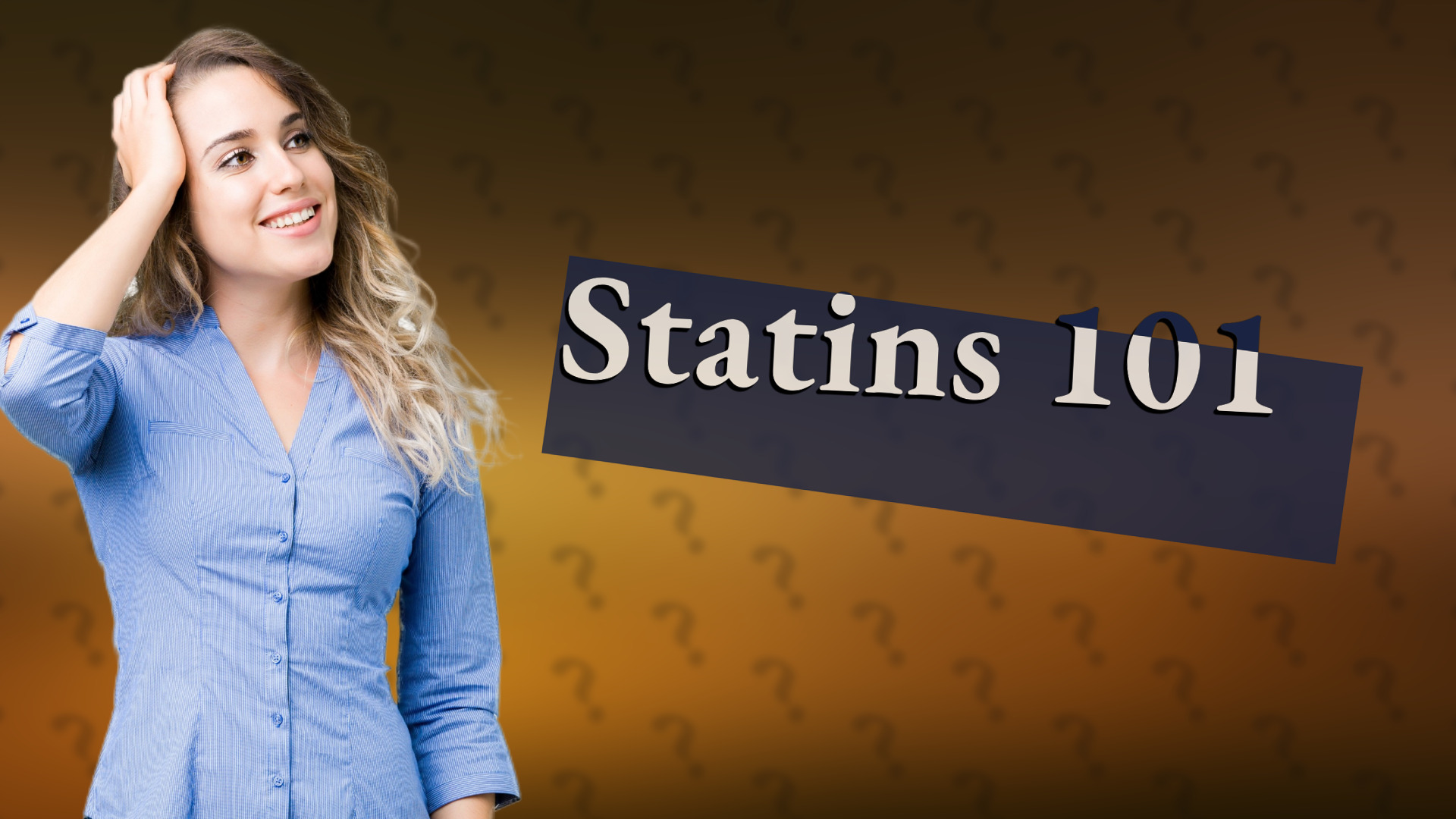 Statins 101