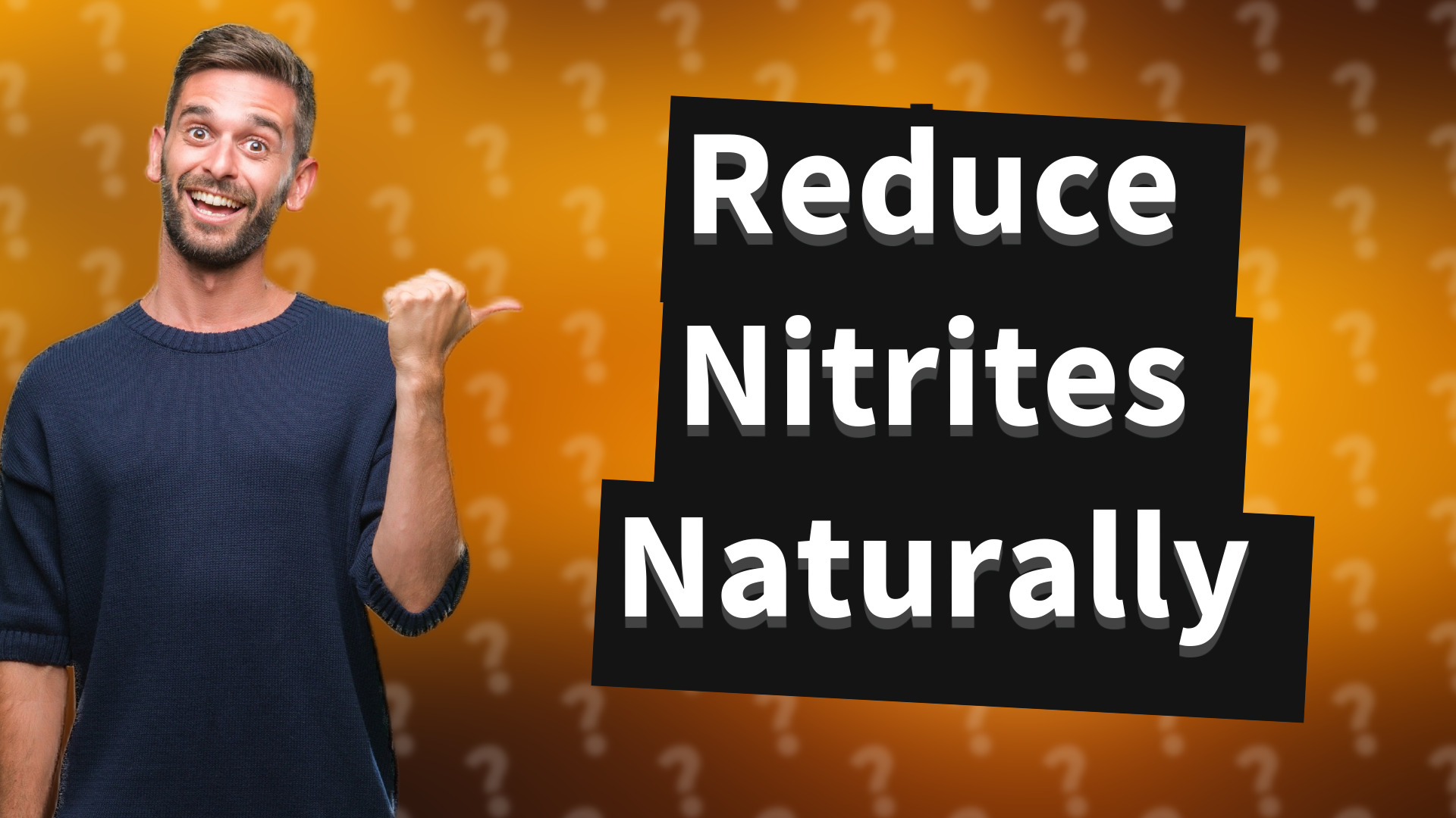 Reduce Nitrites Naturally