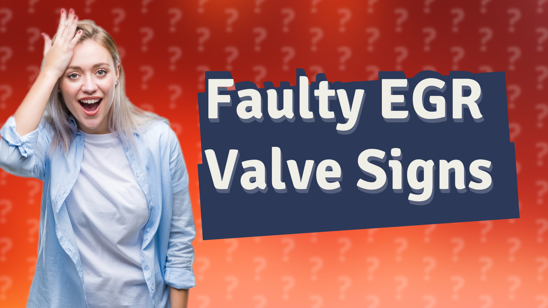 Faulty EGR Valve Signs