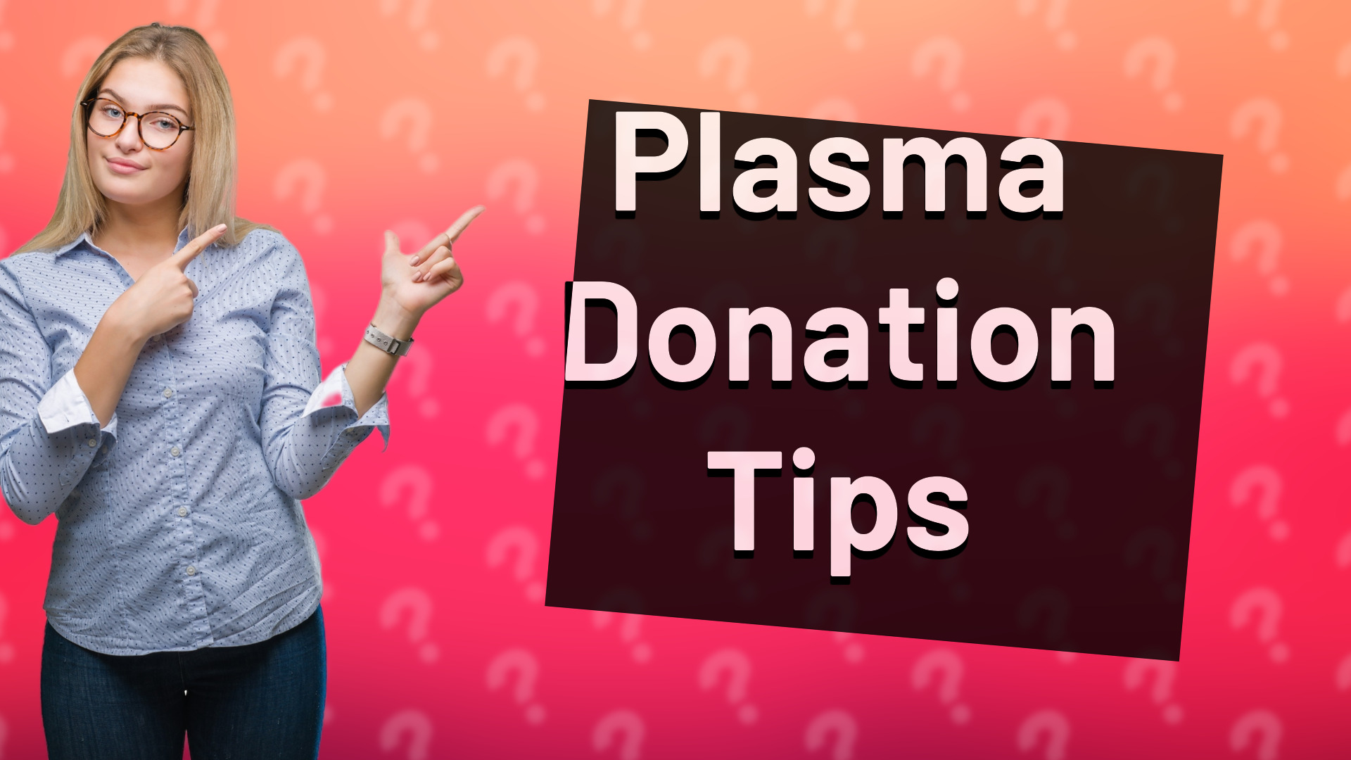 Plasma Donation Tips