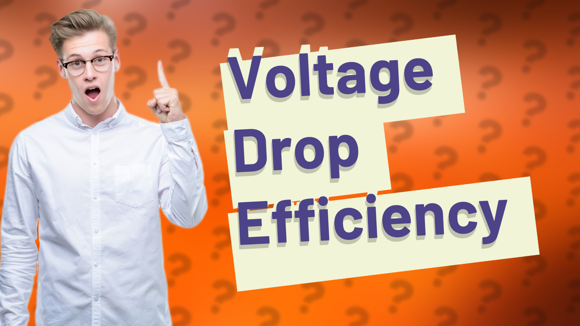 Voltage Drop Efficiency