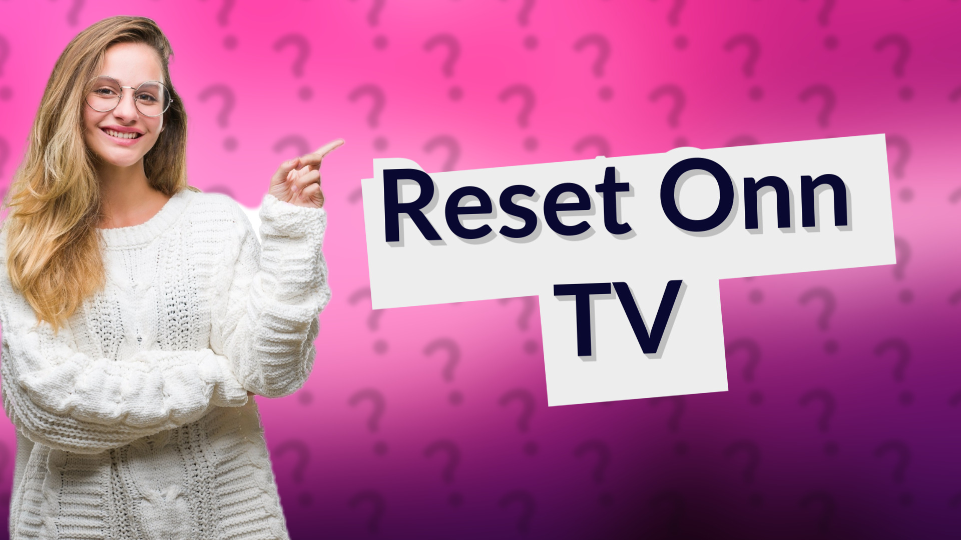 Reset Onn TV