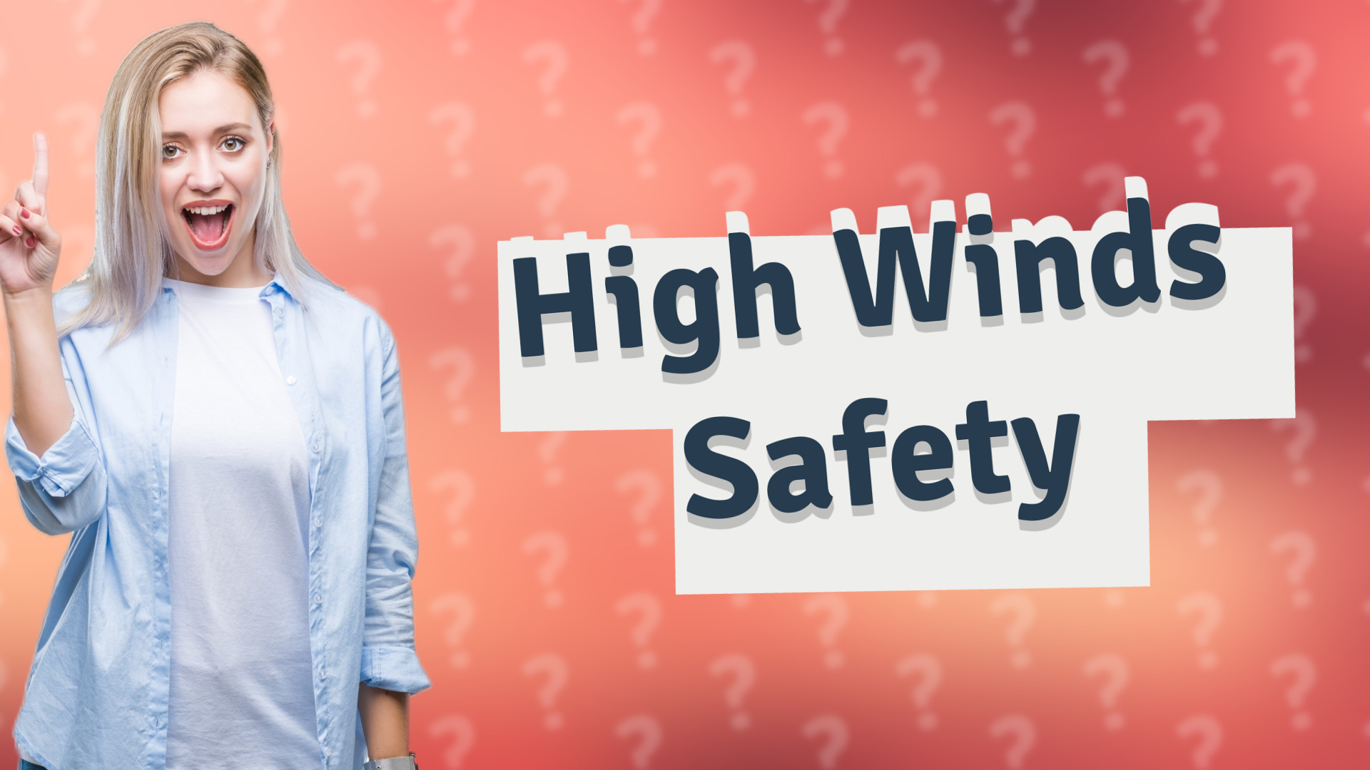 High Winds Safety