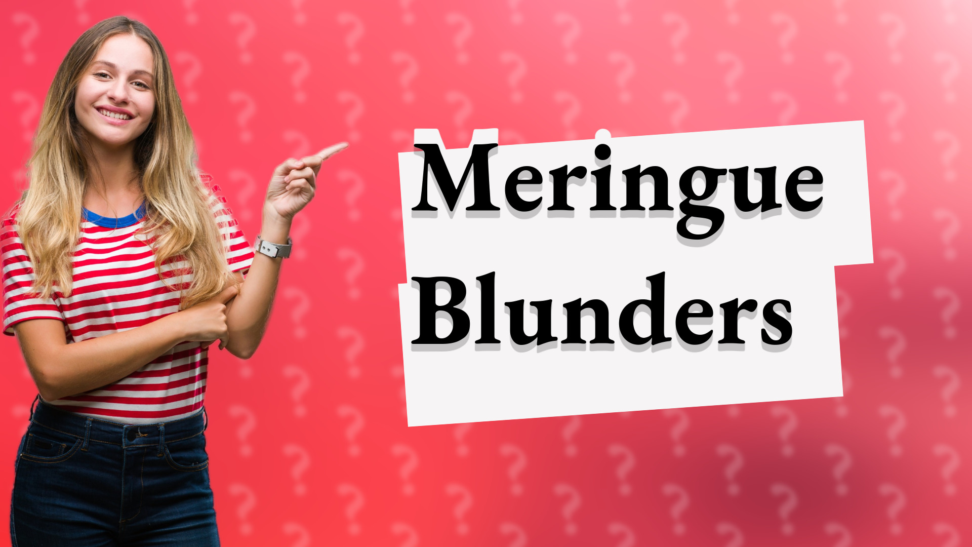 Meringue Blunders