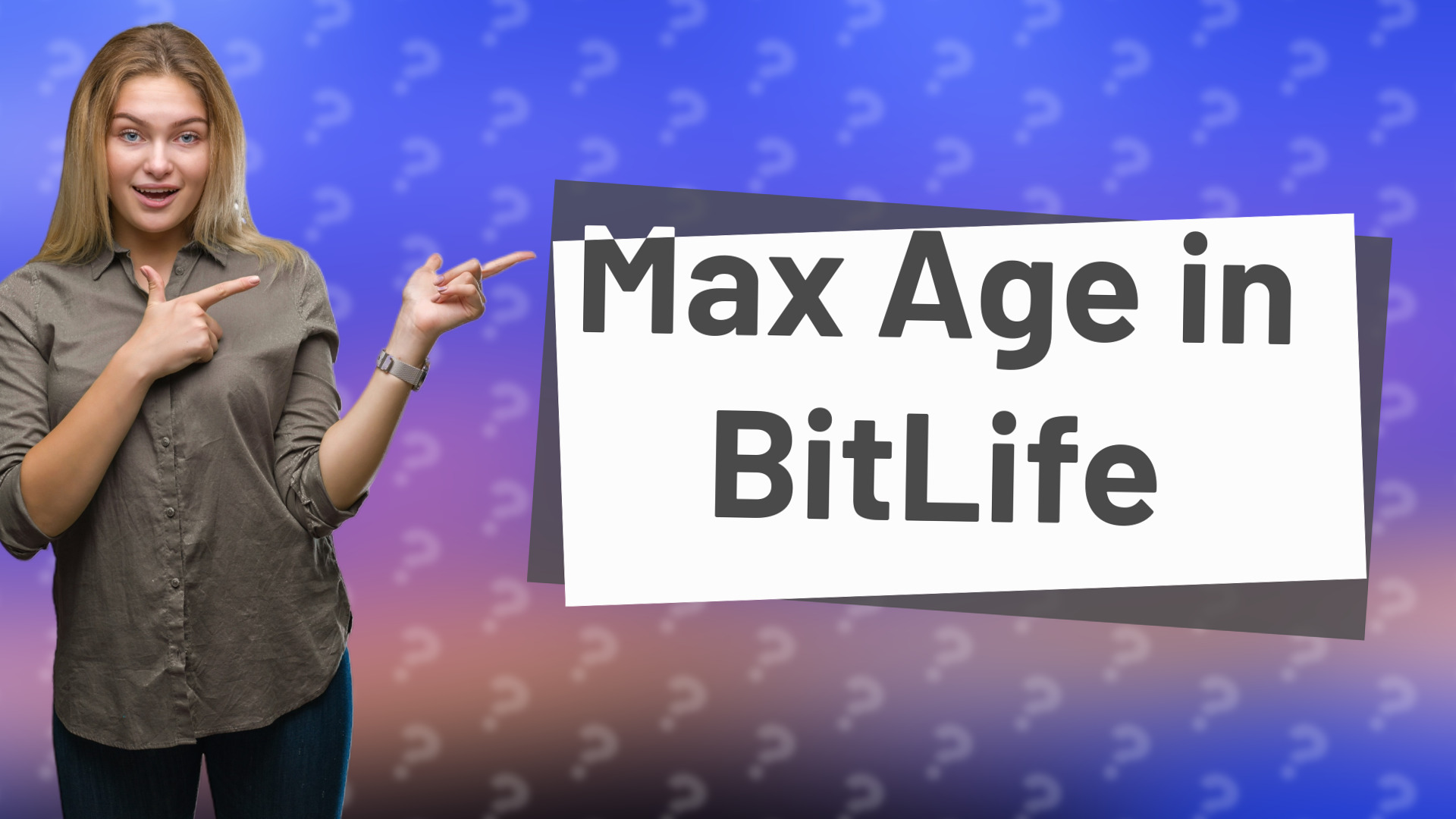 Max Age in BitLife