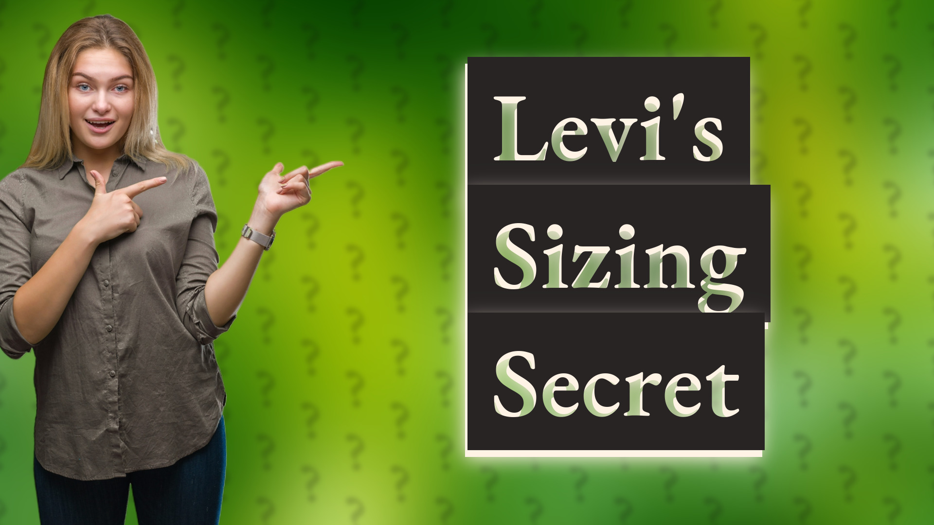Levi's Sizing Secret