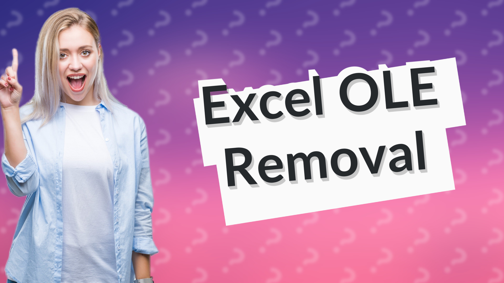 Excel OLE Removal
