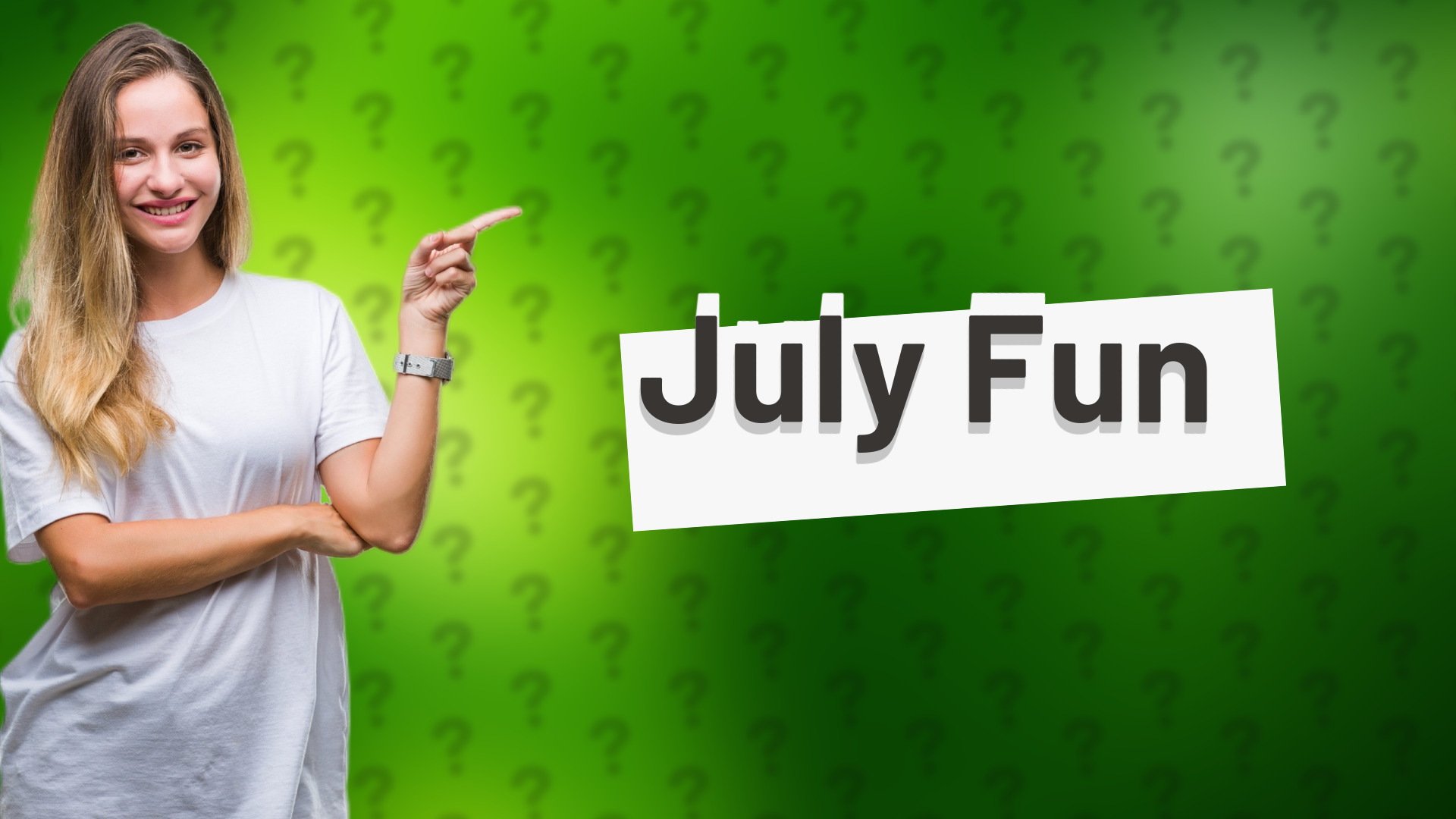 July Fun